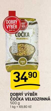 DOBRÝ VÝBĚR ČOČKA VELKOZRNNÁ 500 g