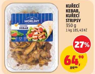 KUŘECÍ KEBAB, KUŘECÍ STRIPSY, 350 g
