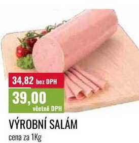 VÝROBNÍ SALÁM cena za 1Kg