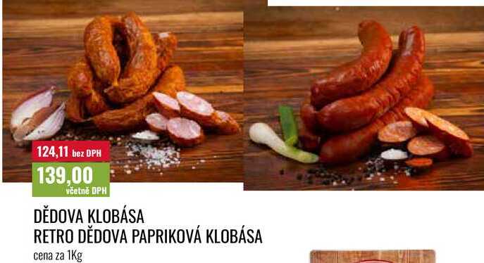 DĚDOVA KLOBÁSA RETRO DĚDOVA PAPRIKOVÁ KLOBÁSA cena za 1Kg 