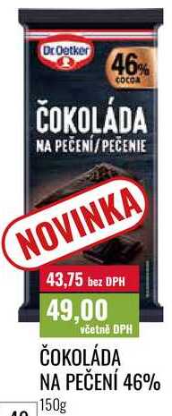 ČOKOLÁDA NA PEČENÍ 46% 150g