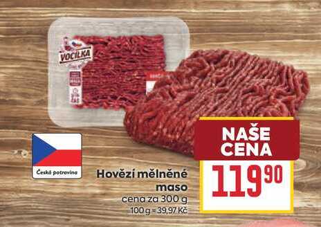 Hovězí mělněné maso cena za 300 g