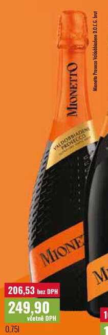 Mionetto Prosecco Valdobbiadene D.O.C. brut 0,75l