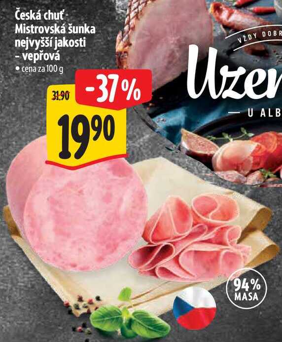 Česká chuť Mistrovská šunka nejvyšší jakosti - vepřová, cena za 100 g