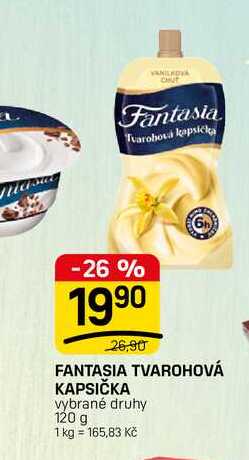 FANTASIA TVAROHOVÁ KAPSIČKA vybrané druhy 120 g