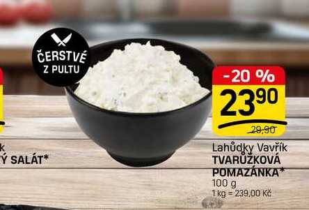 TVARŮŽKOVÁ POMAZÁNKA* 100 g