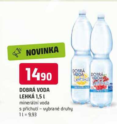 Dobrá voda LEHKÁ ochucená 1,5l, různé druhy 1.5l