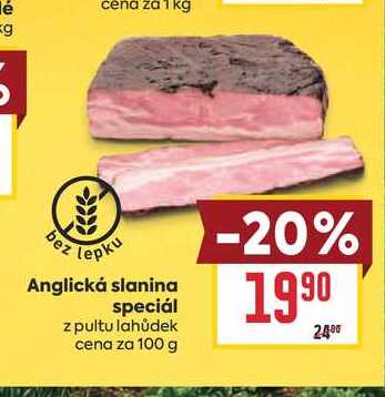 Anglická slanina speciál z pultu lahůdek cena za 100 g
