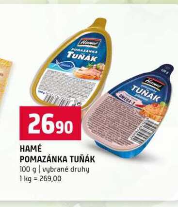 HAMÉ POMAZÁNKA TUŇÁK 100 g vybrané druhy 