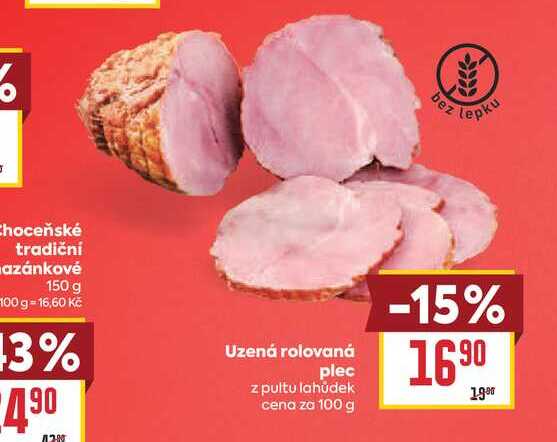 Uzená rolovaná plec z pultu lahůdek cena za 100 g 