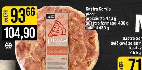 Gastro Servis pizza prosciutto 440 g quattro formaggi 430 g salami 430 g
