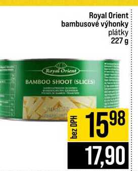 Royal Orient bambusové výhonky plátky 227 g