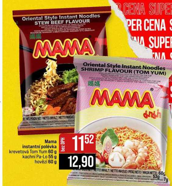 Mama instantní polévka krevetová Tom Yum 60 g kachni Pa-Lo 55 g hovězí 60 g