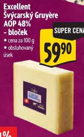 Excellent Švýcarský Gruyère AOP 48% - bloček, cena za 100 g
