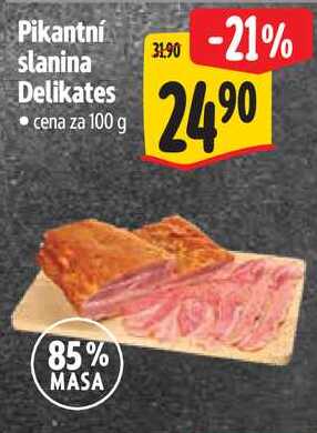 Pikantní slanina Delikates, cena za 100 g