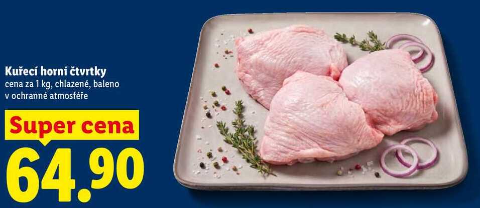 Kuřecí horní čtvrtky, cena za 1 kg