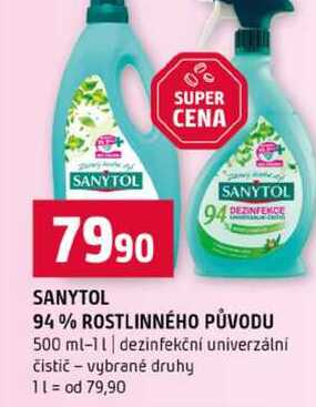 SANYTOL 94% ROSTLINNÉHO PŮVODU 500 ml-11 dezinfekční univerzální čistič vybrané druhy 