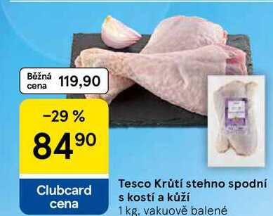 Tesco Krůtí stehno spodní s kostí a kůží, 1 kg