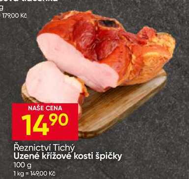 Řeznictví Tichý Uzené křížové kosti špičky 100 g