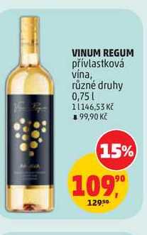 VINUM REGUM přívlastková vína, různé druhy 0,75l