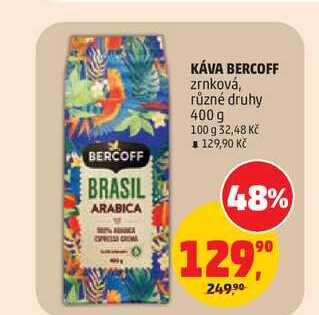 BERCOFF BRASIL ARABICA KÁVA zrnková, různé druhy 400 g  v akci