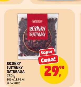 NATURALIA ROZINKY SULTÁNKY 250 g