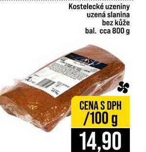 Kostelecké uzeniny uzená slanina bez kůže bal. cca 800 g