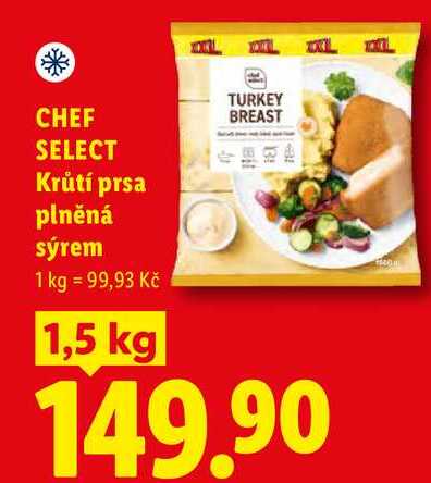 CHEF SELECT Krůtí prsa plněná sýrem, 1.5 kg 