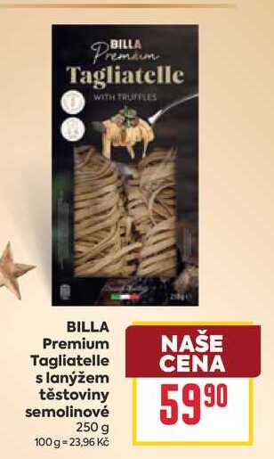 BILLA Premium Tagliatelle s lanýžem těstoviny semolinové 250 g