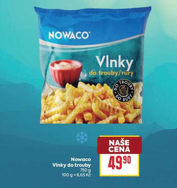 Nowaco Vinky do trouby 750 g 