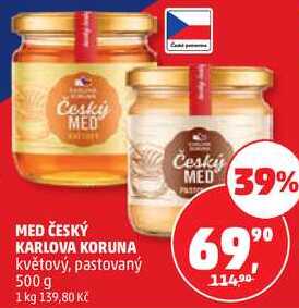 MED ČESKÝ KARLOVA KORUNA květový, pastovaný, 500 g 