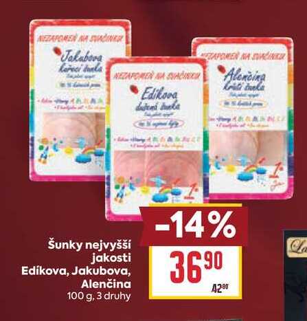 Šunky nejvyšší jakosti Edíkova, Jakubova, Alenčina 100 g