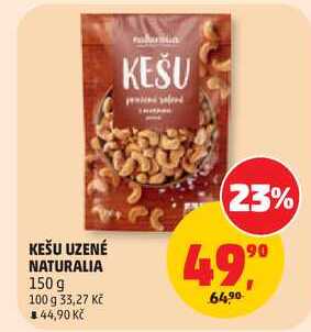 KEŠU UZENÉ NATURALIA, 150 g 