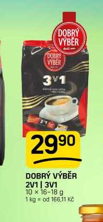 Dobrý výběr 2V1, 3V1 10x16-18g