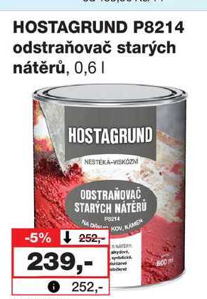 HOSTAGRUND P8214 odstraňovač starých nátěrů, 0,6l