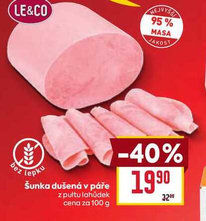 Šunka dušená v páře z pultu lahůdek cena za 100 g