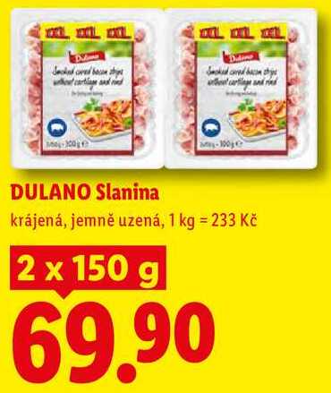 DULANO Slanina, 2x 150 g