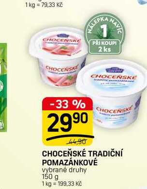 CHOCEŇSKÉ TRADIČNÍ POMAZÁNKOVÉ vybrané druhy 150 g