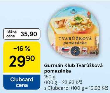 Gurmán Klub Tvarůžková pomazánka, 150 g