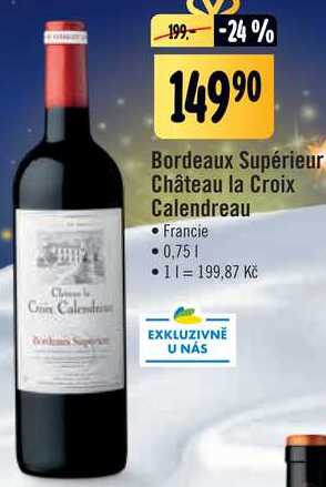 Bordeaux Supérieur Château la Croix Calendreau, 0,75 l