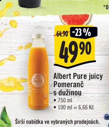  Albert Pure juicy Pomeranč s dužinou   750 ml   