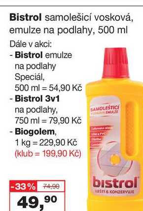 Bistrol samolešicí vosková, emulze na podlahy, 500 ml