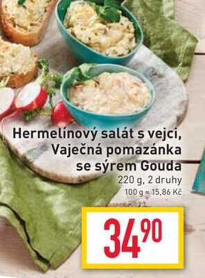Hermelínový salát s vejci, Vaječná pomazánka se sýrem Gouda 220 g, 2 druhy 