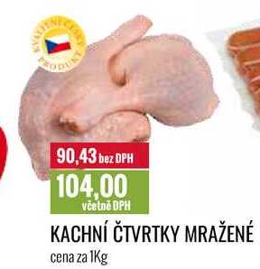 KACHNÍ ČTVRTKY MRAŽENÉ, cena za 1Kg