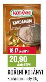 KOŘENÍ KOTÁNYI Kardamom mletý 10g
