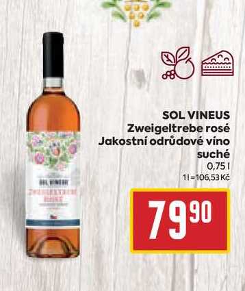 SOL VINEUS Zweigeltrebe rosé Jakostní odrůdové víno suché 0,75l