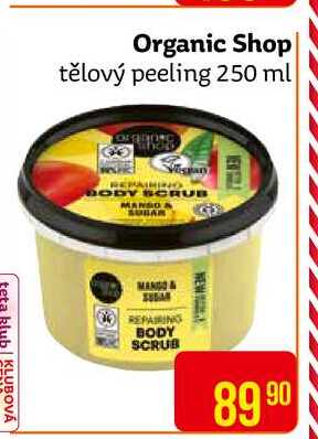 Organic Shop tělový peeling 250 ml 