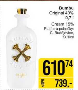 Bumbu Original 40% 0,7l Cream 15% Plati pro pobočky Č. Budějovice. Sušice