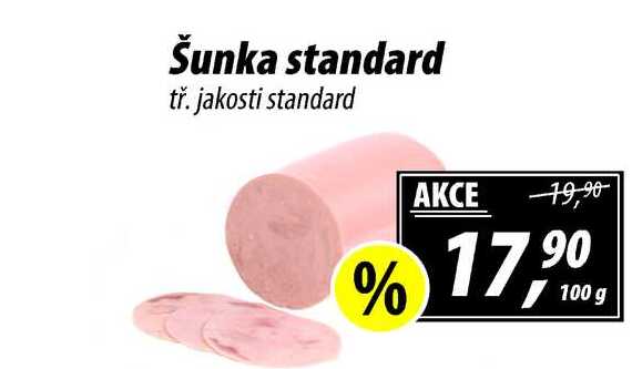 Šunka standard tř. jakosti standard, 100 g 