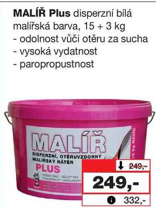 MALÍŘ Plus disperzní bílá malířská barva, 15 +3 kg - odolnost vůči otěru za sucha - vysoká vydatnost - paropropustnost